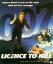 007 : Licence to Kill