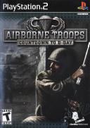 Airborne Troops : Countdown to D-Day