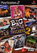 Big Mutha Truckers 2 : Truck me Harder!