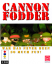 Cannon Fodder
