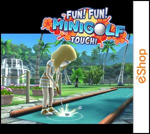 Fun ! Fun ! Minigolf Touch ! (3DS)