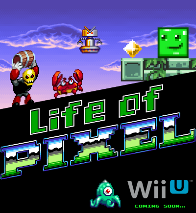 Life of Pixel (Wii U)