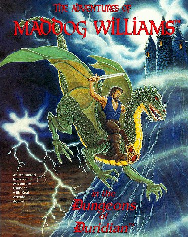 The Adventures of Maddog Williams in the Dungeons of Duridian