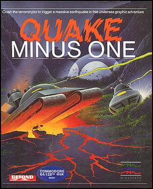Quake Minus One
