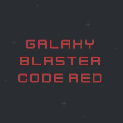 GALAXY BLASTER CODE RED
