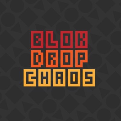 BLOK DROP CHAOS