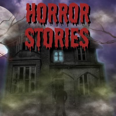 Horror Stories