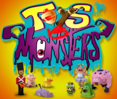 TOYS VS MONSTERS