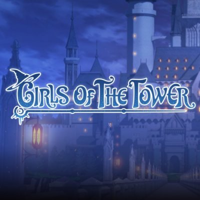 Girls of The Tower