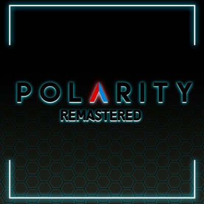 Polarity Remastered