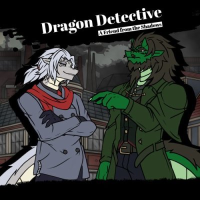 Dragon Detective: A Friend from the Shadows