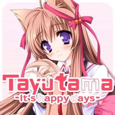 Tayutama:It's happy days