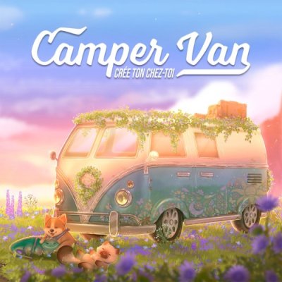 Camper Van : Crée ton chez-toi