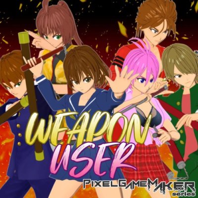 Pixel Game Maker Series WEAPON USER