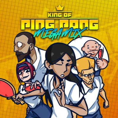 King of Ping Pong: MEGAMIX