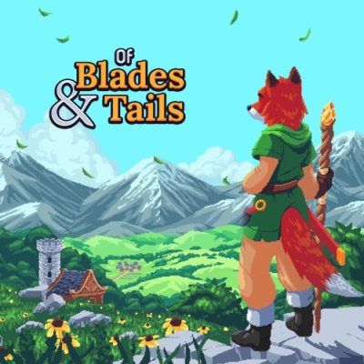 Of Blades & Tails