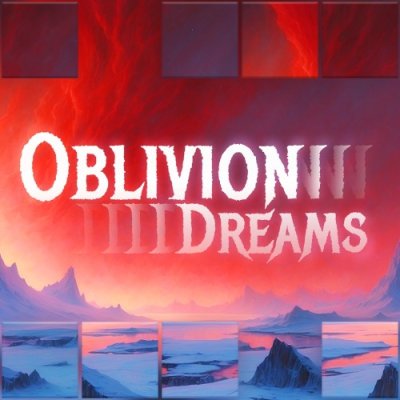 Oblivion Dreams
