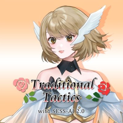 Traditional Tactics with SESS-AI 2.0