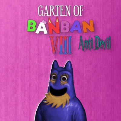 Garten of Banban 8: Anti Devil