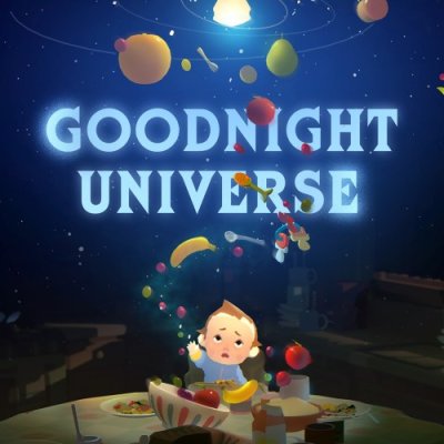 Goodnight Universe