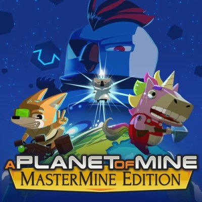 A Planet of Mine MasterMine Edition