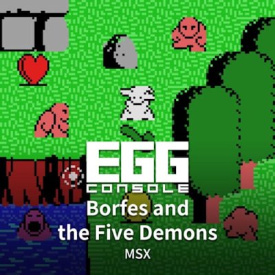 EGGCONSOLE Borfes and the Five Demons MSX
