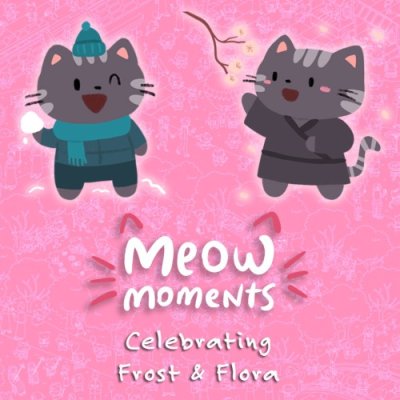 Meow Moments: Celebrating Frost & Flora