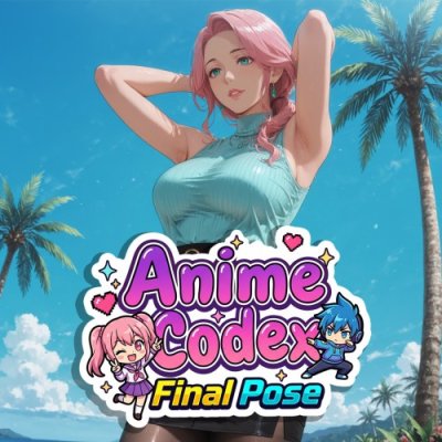 Anime Codex: Final Pose