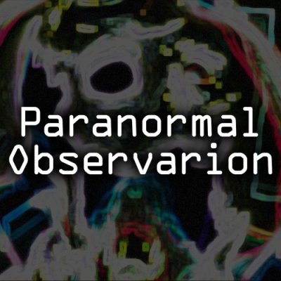 Paranormal Observation