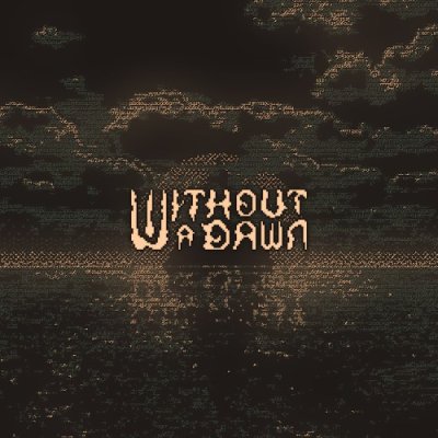 Without a Dawn