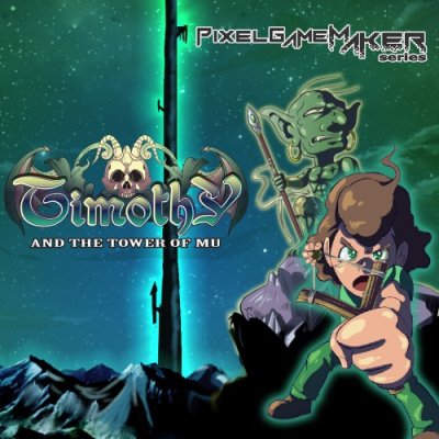 Pixel Game Maker Series Timothy and the Tower of Mu