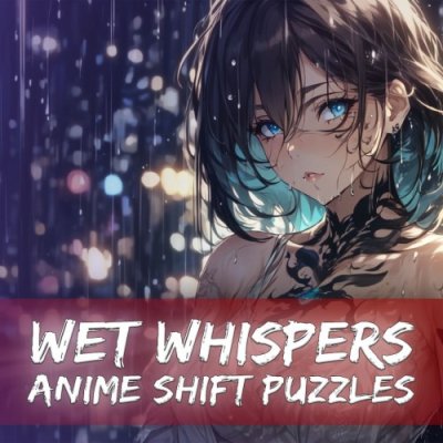 Wet Whispers - Anime Shift Puzzles