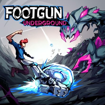 Footgun: Underground