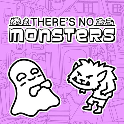 There's No Monsters