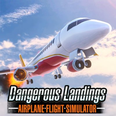 Airplane Flight Simulator : Dangerous Landings