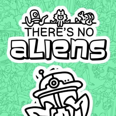 There's No Aliens