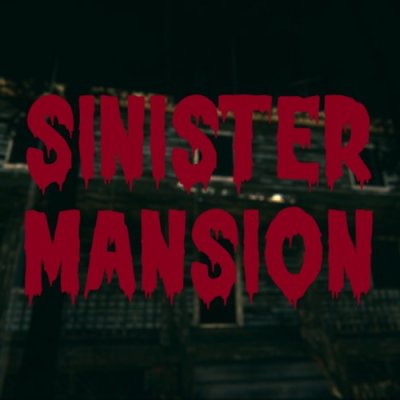 Sinister Mansion