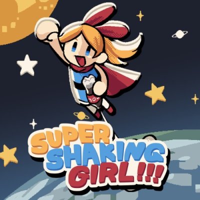 SUPER SHAKING GIRL!!!