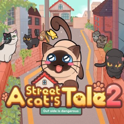 A Street Cat's Tale 2: Outside is Dangerous