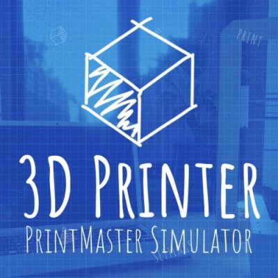 3D Printer - PrintMaster Simulator