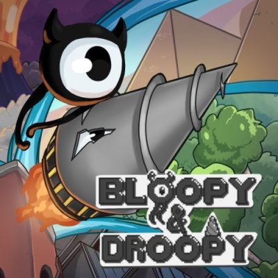 Bloopy & Droopy