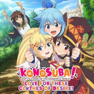 KONOSUBA - God's Blessing on this Wonderful World! Love For These Clothes Of Desire!