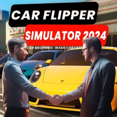 Car Flipper Simulator 2024 - Car Mechanic, Wash, Car Sale