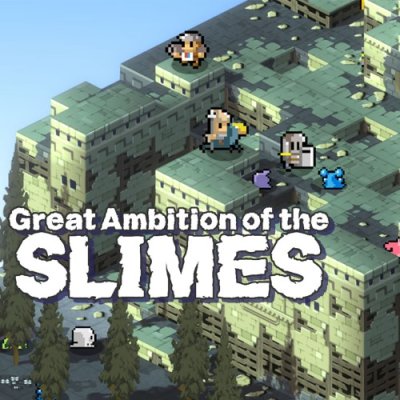 Great Ambition of the SLIMES