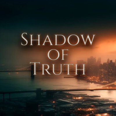 Shadows of Truth