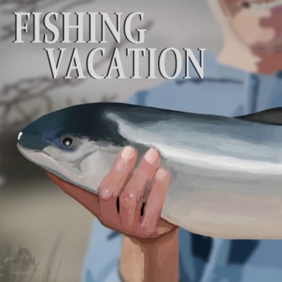 Fishing Vacation