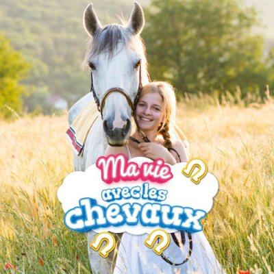 Ma Vie: avec les Chevaux 3