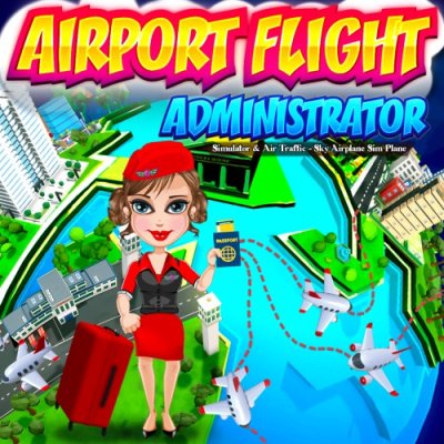 Airport Flight Administrator Simulator & Air Traffic-Sky Airplane Sim Plane Games