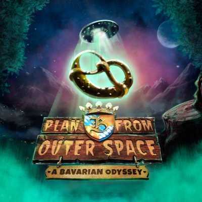 Plan B from Outer Space: A Bavarian Odyssey