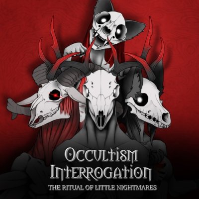 Occultism Interrogation: The ritual of little nightmares